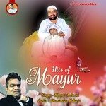 Hits of Mayur - Dharamdas Kukreja Song Download